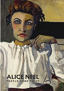 Alice Neel – People Come First