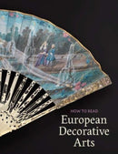 How to Read European Decorative Arts-9781588397515