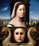 Hidden Faces : Covered Portraits of the Renaissance-9781588397751