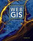 Getting to Know Web GIS-9781589487277