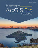 Switching to ArcGIS Pro from ArcMap-9781589487314