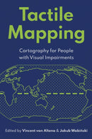 Tactile Mapping : Cartography for People with Visual Impairments-9781589488359