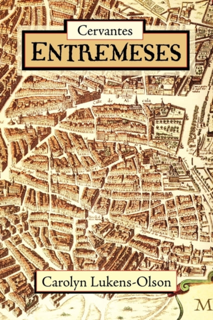 Cervantes'' Entremeses