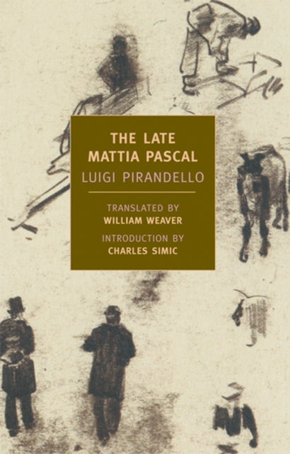 The Late Mattia Pascal-9781590171158