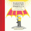 Harrison Loved His Umbrella-9781590179918