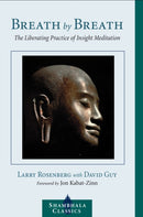 Breath by Breath : The Liberating Practice of Insight Meditation-9781590301364