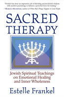 Sacred Therapy : Jewish Spiritual Teachings on Emotional Healing and Inner Wholeness-9781590302040