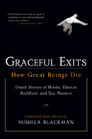 Graceful Exits : How Great Beings Die-9781590302705