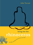 Bring Me the Rhinoceros : And Other Zen Koans That Will Save Your Life-9781590306185