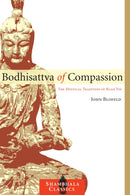 Bodhisattva of Compassion : The Mystical Tradition of Kuan Yin-9781590307359