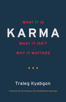 Karma : What It Is, What It Isn't, Why It Matters-9781590308882