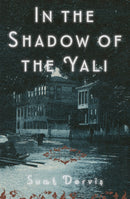 In The Shadow Of The Yali : A Novel-9781590510414