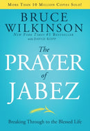 The Prayer of Jabez : Breaking Through to the Blessed Life-9781590524756