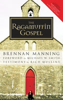 The Ragamuffin Gospel : Revised 2005-9781590525029
