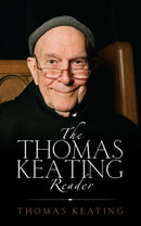 Thomas Keating Reader : Selected Writings from the Contemplative Outreach Newsletter-9781590563434