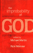 The Improbability of God-9781591023814