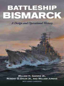 Battleship Bismarck : A Design and Operational History-9781591145691