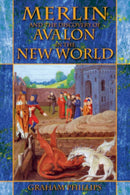 Merlin and the Discovery of Avalon in the New World-9781591430476