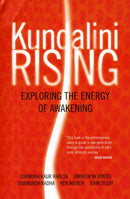 Kundalini Rising : Exploring the Energy of Awakening-9781591797289