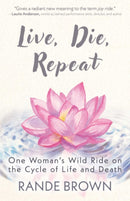 Live, Die, Repeat