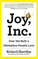 Joy, Inc : How We Built a Workplace People Love-9781591847120
