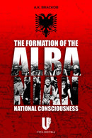 The Formation of the Albanian National Consciousness-9781592110506