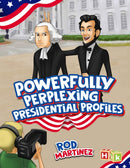 Powerfully Perplexing Presidential Profiles-9781592110599