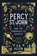 Percy St. John and the Chronicle of Secrets-9781592110841