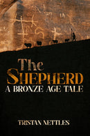 The Shepherd : A Bronze Age Tale-9781592113842