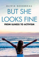 But She Looks Fine : From Illness to Activism-9781592114191