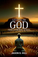 Letters to God from a Former Atheist-9781592115105