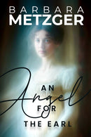 An Angel for the Earl-9781592116386