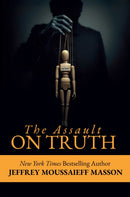 The Assault on Truth-9781592116546