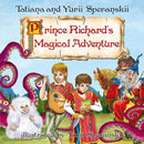 Prince Richard's Magical Adventure