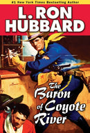 The Baron of Coyote River-9781592123049