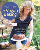 The Joy of Vegan Baking, Revised and Updated Edition : More than 150 Traditional Treats and Sinful Sweets-9781592337637