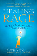 Healing Rage : Women Making Inner Peace Possible-9781592404063