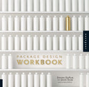Package Design Workbook : The Art and Science of Successful Packaging-9781592537082
