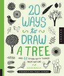 20 Ways to Draw a Tree and 44 Other Nifty Things from Nature : A Sketchbook for Artists, Designers, and Doodlers-9781592538379