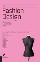 The Fashion Design Reference & Specification Book : Everything Fashion Designers Need to Know Every Day-9781592538508