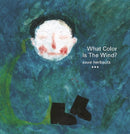 What Color Is the Wind?-9781592702213