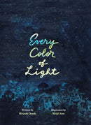 Every Color of Light : A Book about the Sky-9781592702916