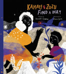 Kamau and ZuZu Find a Way : A Picture Book-9781592703890
