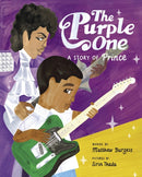 The Purple One : A Story of Prince-9781592704224