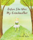 Before She Was My Grandmother-9781592704316