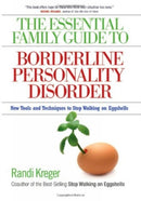 Essential Family Guide To Borderline Personality Disorder, T-9781592853632