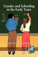 Gender and Schooling in the Early Years-9781593112554