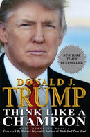 Think Like a Champion : An Informal Education In Business and Life-9781593155711