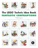 The Lego Technic Idea Book: Fantastic Contraptions-9781593272791