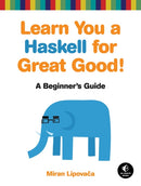Learn You A Haskell For Great Good-9781593272838